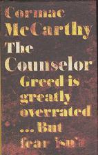 The Counselor  by Cormac  McCarthy